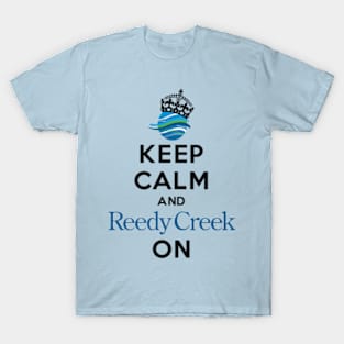 Keep Calm and Reedy Creek On! T-Shirt